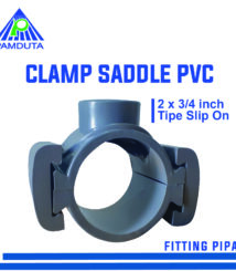 clamp saddle pvc 2x3/4 inch tipe slip on terlaris