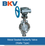 Metal Seated Butterfly Valves